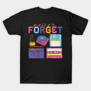 Never Forget distressed retro Design T-Shirt